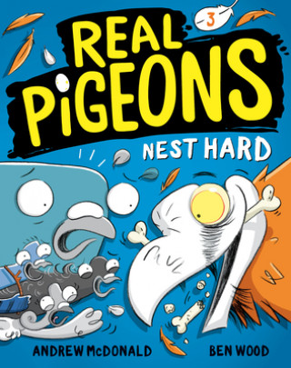 Kniha Real Pigeons Nest Hard (Book 3) Ben Wood