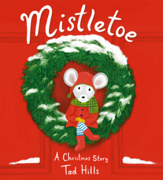 Książka Mistletoe: A Christmas Story 