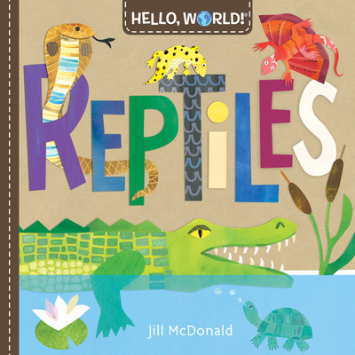 Könyv Hello, World! Reptiles 