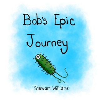 Boek Bob'S Epic Journey Stewart Andrew Williams