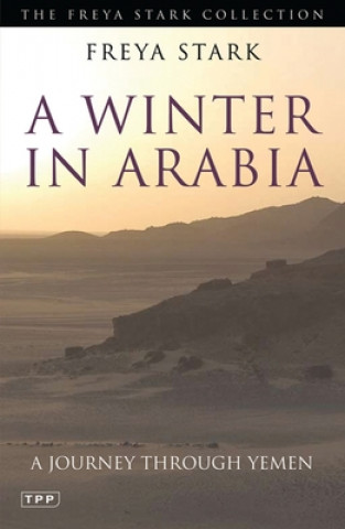 Kniha Winter in Arabia Freya Stark