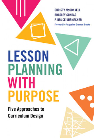 Carte Lesson Planning with Purpose Bradley Conrad