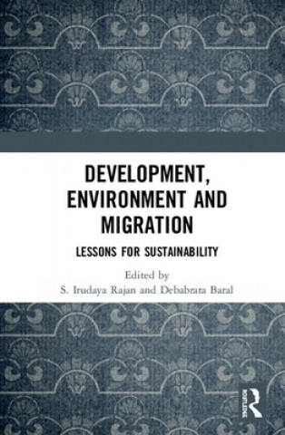 Knjiga Development, Environment and Migration S. Irudaya Rajan