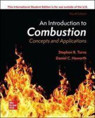 Könyv ISE An Introduction to Combustion: Concepts and Applications Stephen Turns