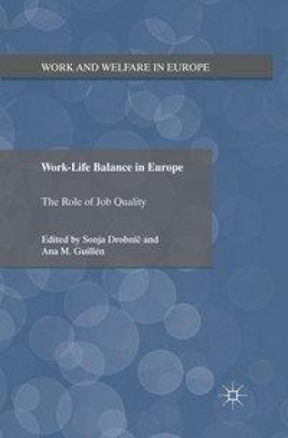 Książka Work-Life Balance in Europe: The Role of Job Quality A. Guillen