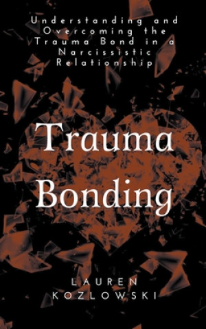Kniha Trauma Bonding 
