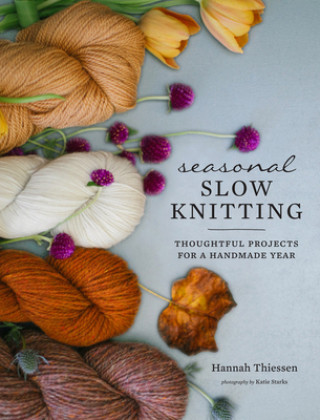Könyv Seasonal Slow Knitting 