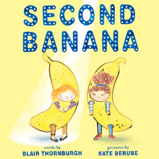 Kniha Second Banana Kate Berube
