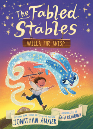 Kniha Willa the Wisp (The Fabled Stables Book #1) Olga Demidova