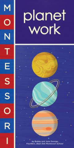 Kniha Montessori: Planet Work Alyssa Nassner