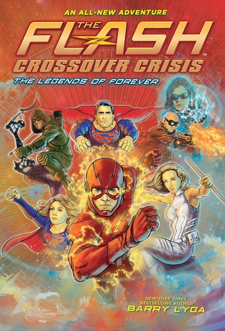 Könyv Flash: The Legends of Forever (Crossover Crisis #3) 