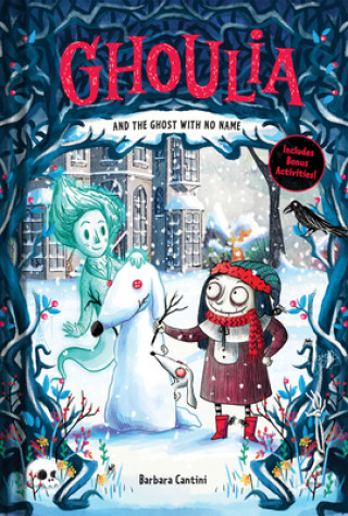 Carte Ghoulia and the Ghost with No Name (Book #3) 