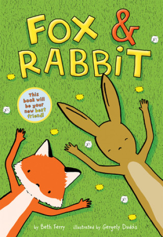 Könyv Fox & Rabbit (Fox & Rabbit Book #1) Gergely Dudás
