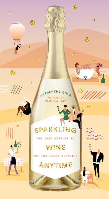 Книга Sparkling Wine Anytime 