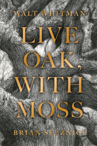 Kniha Live Oak, with Moss Karen Karbiener