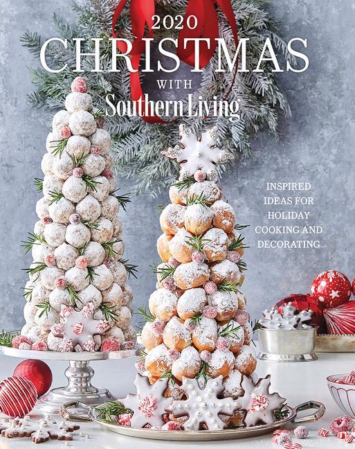Könyv 2020 Christmas with Southern Living: Inspired Ideas for Holiday Cooking and Decorating 