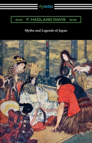 Kniha Myths and Legends of Japan Evelyn Paul