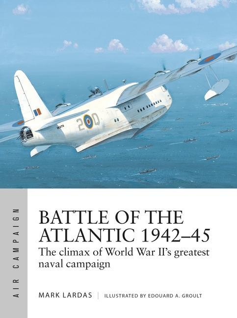 Carte Battle of the Atlantic 1942-45 Edouard A. Groult