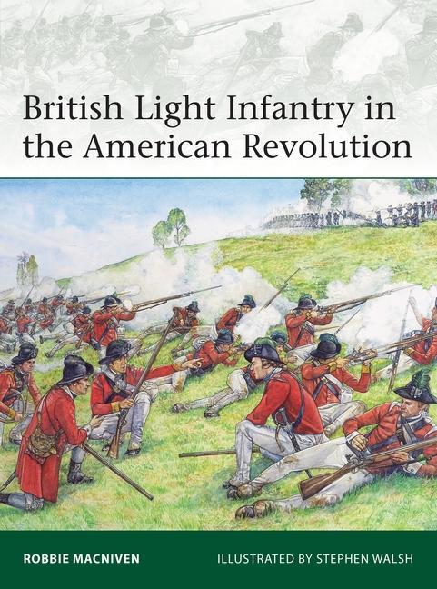 Kniha British Light Infantry in the American Revolution Stephen Walsh