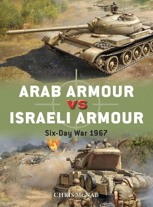 Könyv Arab Armour vs Israeli Armour Jim Laurier