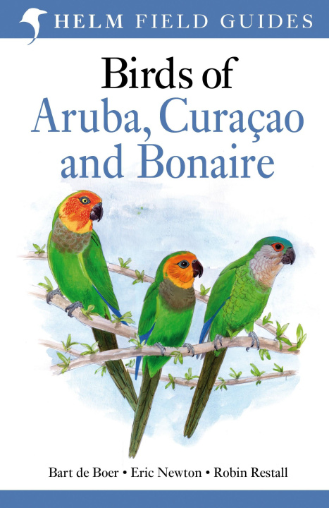 Kniha Birds of Aruba, Curacao and Bonaire Bart de Boer