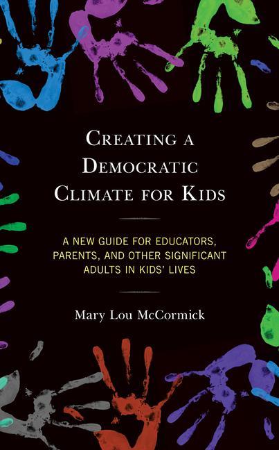 Knjiga Creating a Democratic Climate for Kids Mary Lou McCormick