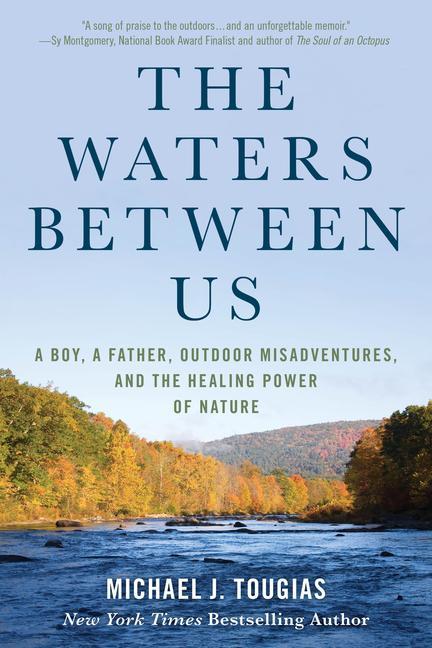 Knjiga Waters Between Us Michael J. Tougias