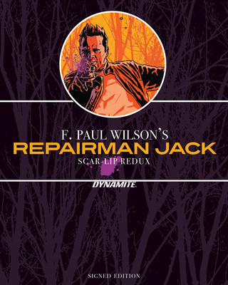 Kniha F. Paul Wilson's Repairman Jack: Scar-Lip Redux - SGND LMT ED HC F. Paul Wilson