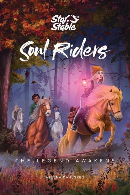Książka Soul Riders, 2: The Legend Awakens Helena Dahlgren