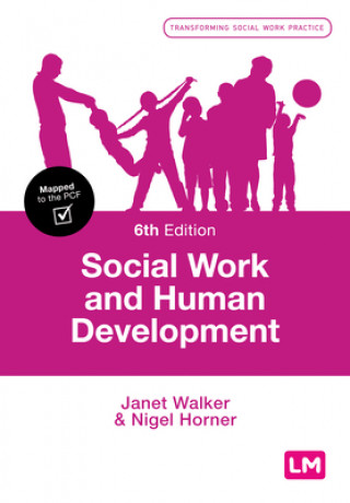 Kniha Social Work and Human Development Nigel Horner