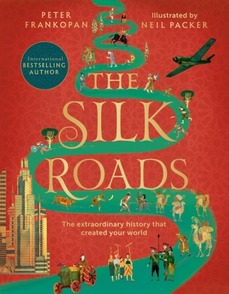 Книга Silk Roads FRANKOPAN PETER