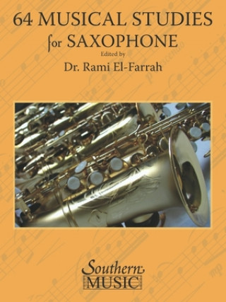 Kniha 64 Musical Studies for All Saxophones Rami El-Farrah