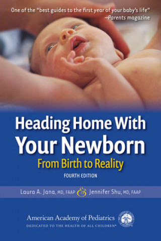 Könyv Heading Home With Your Newborn Jennifer Shu MD
