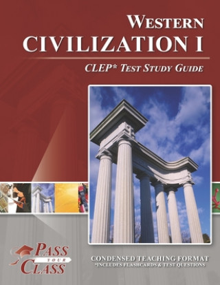 Knjiga Western Civilization 1 CLEP Test Study Guide Passyourclass