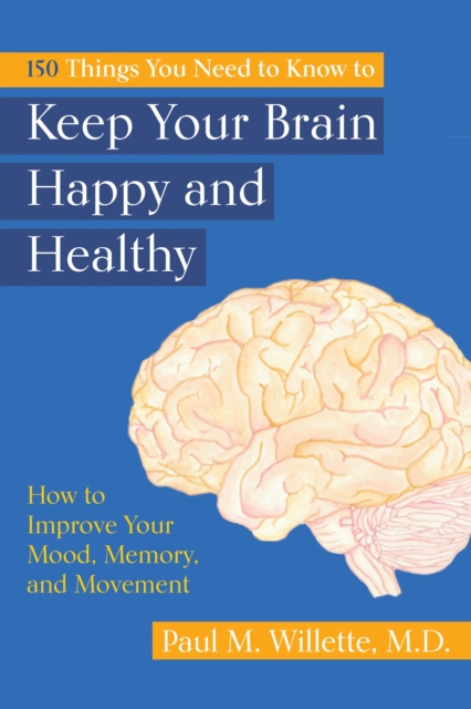 E-kniha 150 Things You Need to Know to Keep Your Brain Happy and Healthy 