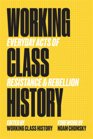 Libro Working Class History Working Class His Working Class History