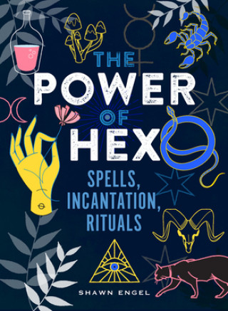 Carte The Power of Hex: Spells, Incantations, and Rituals 