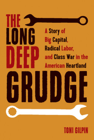 Knjiga Long Deep Grudge Toni Gilpin