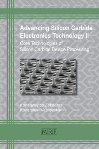 Knjiga Advancing Silicon Carbide Electronics Technology II Konstantinos Zekentes