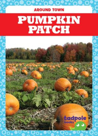Knjiga Pumpkin Patch Adeline J. Zimmerman