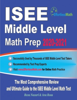 Książka ISEE Middle Level Math Prep 2020-2021: The Most Comprehensive Review and Ultimate Guide to the ISEE Middle Level Math Test Reza Nazari