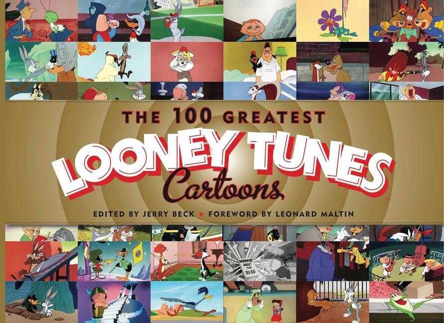 Könyv 100 Greatest Looney Tunes Cartoons Leonard Maltin