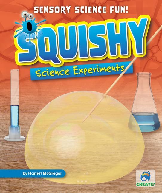 Knjiga Squishy Science Experiments Harriet McGregor