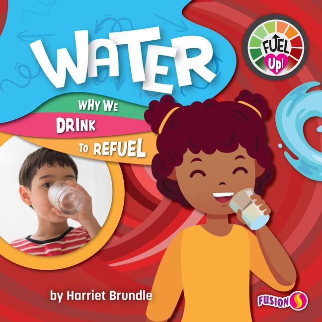 Buch Water: Why We Drink to Refuel Harriet Brundle