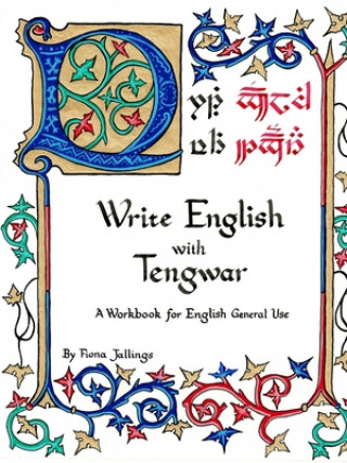 Könyv Write English with Tengwar - A Workbook for English General Use 