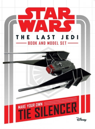 Kniha Star Wars: The Last Jedi Book and Model: Make Your Own Tie Silencer 