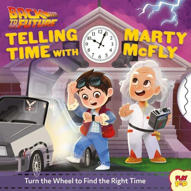 Kniha Back to the Future: Telling Time with Marty McFly 