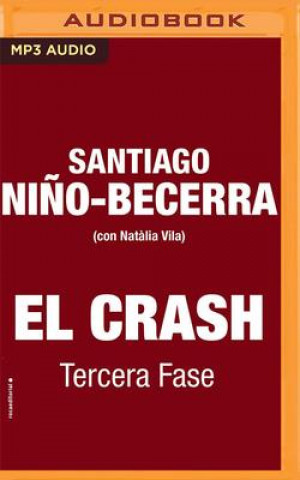 Digital El Crash. Tercera Fase César Árias Cantolla