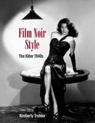Kniha Film Noir Style: The Killer 1940s 