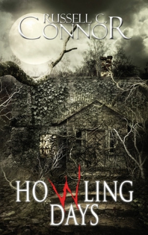 Book Howling Days Russell C. Connor